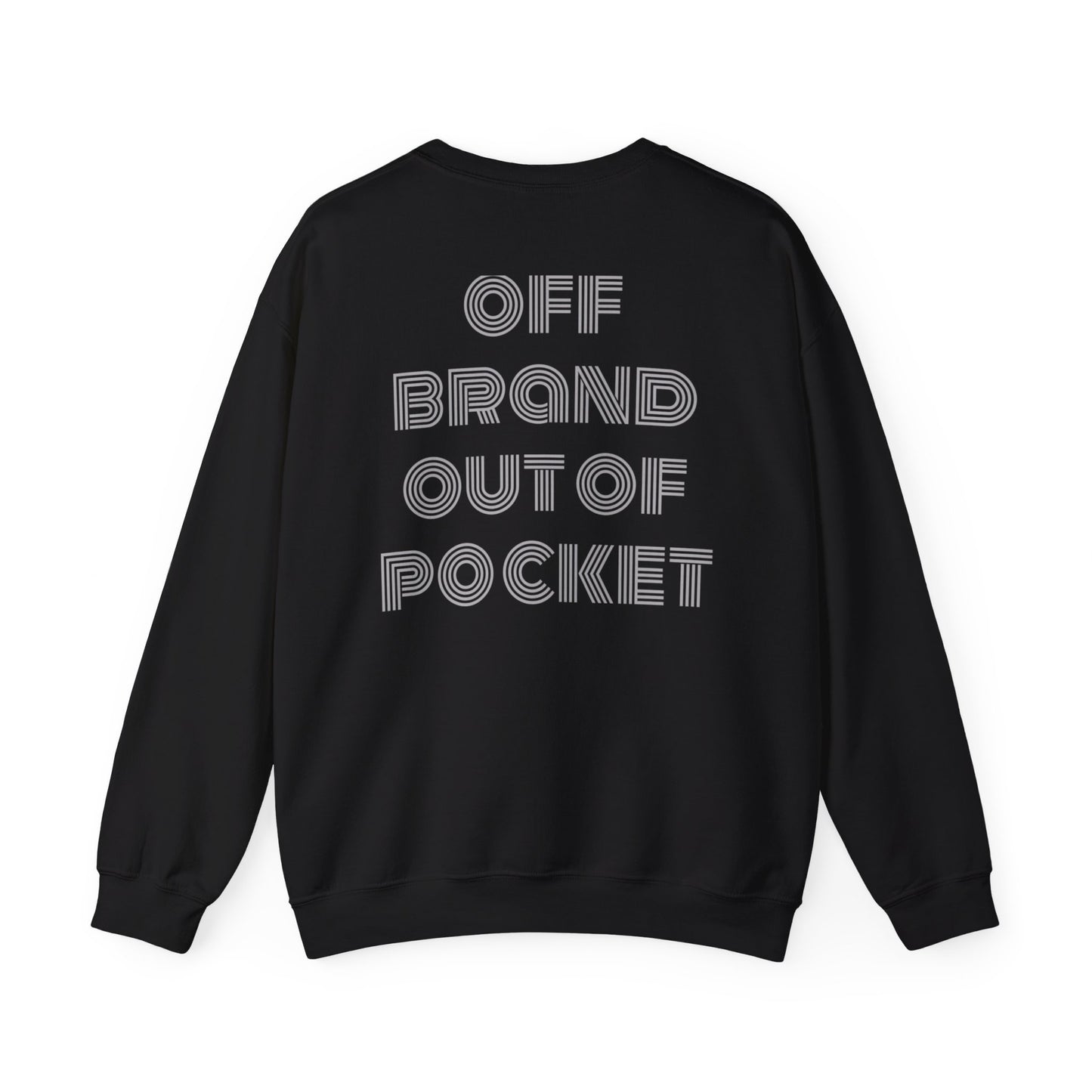 ObOp - off brand and out of pocket - Crewneck Sweatshirt