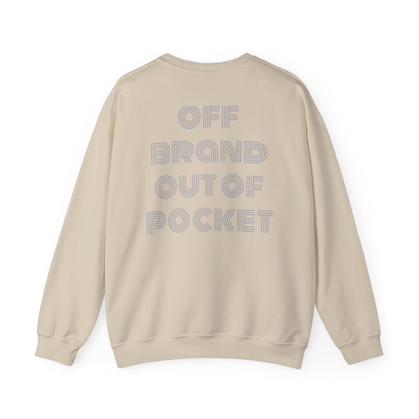 ObOp - off brand and out of pocket - Crewneck Sweatshirt